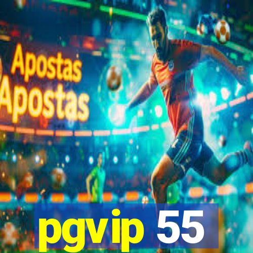 pgvip 55